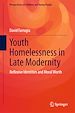Télécharger le livre :  Youth Homelessness in Late Modernity