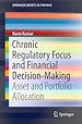 Télécharger le livre :  Chronic Regulatory Focus and Financial Decision-Making