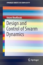 Télécharger le livre :  Design and Control of Swarm Dynamics