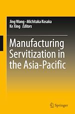 Télécharger le livre :  Manufacturing Servitization in the Asia-Pacific