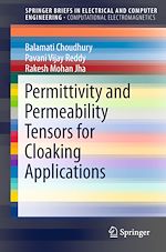 Télécharger le livre :  Permittivity and Permeability Tensors for Cloaking Applications