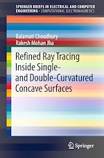 Télécharger le livre :  Refined Ray Tracing inside Single- and Double-Curvatured Concave Surfaces