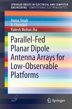 Téléchargez le livre :  Parallel-Fed Planar Dipole Antenna Arrays for Low-Observable Platforms