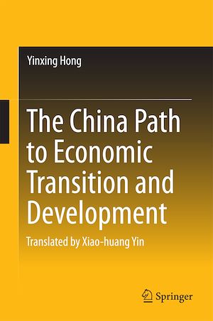 Téléchargez le livre :  The China Path to Economic Transition and Development