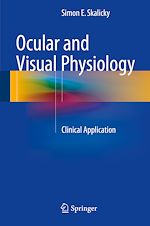 Télécharger le livre :  Ocular and Visual Physiology