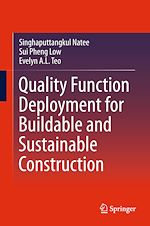 Télécharger le livre :  Quality Function Deployment for Buildable and Sustainable Construction