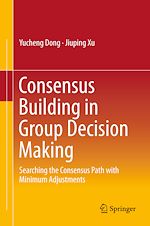 Télécharger le livre :  Consensus Building in Group Decision Making