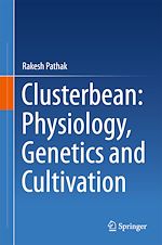 Télécharger le livre :  Clusterbean: Physiology, Genetics and Cultivation
