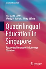 Télécharger le livre :  Quadrilingual Education in Singapore