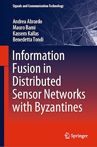 Télécharger le livre :  Information Fusion in Distributed Sensor Networks with Byzantines