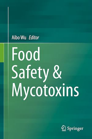Téléchargez le livre :  Food Safety & Mycotoxins
