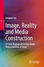 Download this eBook Image, Reality and Media Construction