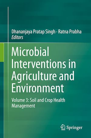Téléchargez le livre :  Microbial Interventions in Agriculture and Environment