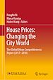 Télécharger le livre :  House Prices: Changing the City World