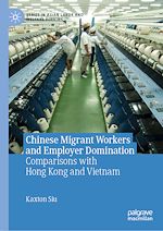 Télécharger le livre :  Chinese Migrant Workers and Employer Domination