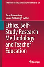 Télécharger le livre :  Ethics, Self-Study Research Methodology and Teacher Education