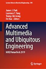 Télécharger le livre :  Advanced Multimedia and Ubiquitous Engineering