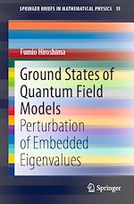 Download this eBook Ground States of Quantum Field Models