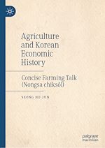 Télécharger le livre :  Agriculture and Korean Economic History
