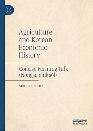 Téléchargez le livre :  Agriculture and Korean Economic History