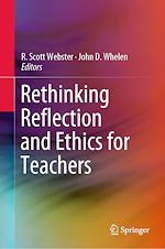 Télécharger le livre :  Rethinking Reflection and Ethics for Teachers