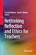 Télécharger le livre :  Rethinking Reflection and Ethics for Teachers