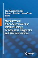 Télécharger le livre :  Mycobacterium Tuberculosis: Molecular Infection Biology, Pathogenesis, Diagnostics and New Interventions