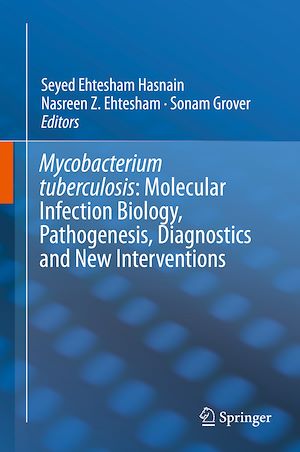 Téléchargez le livre :  Mycobacterium Tuberculosis: Molecular Infection Biology, Pathogenesis, Diagnostics and New Interventions