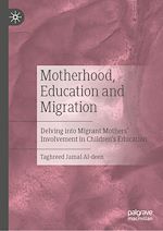 Télécharger le livre :  Motherhood, Education and Migration