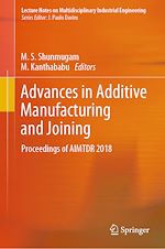 Télécharger le livre :  Advances in Additive Manufacturing and Joining