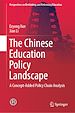 Télécharger le livre :  The Chinese Education Policy Landscape