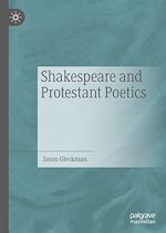 Télécharger le livre :  Shakespeare and Protestant Poetics