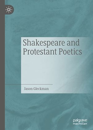 Téléchargez le livre :  Shakespeare and Protestant Poetics