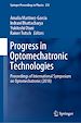 Télécharger le livre :  Progress in Optomechatronic Technologies