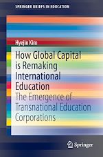 Télécharger le livre :  How Global Capital is Remaking International Education