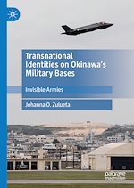 Télécharger le livre :  Transnational Identities on Okinawa's Military Bases