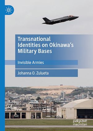 Téléchargez le livre :  Transnational Identities on Okinawa's Military Bases