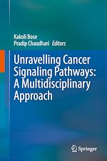 Télécharger le livre :  Unravelling Cancer Signaling Pathways: A Multidisciplinary Approach