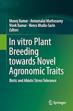 Télécharger le livre :  In vitro Plant Breeding towards Novel Agronomic Traits