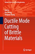 Télécharger le livre :  Ductile Mode Cutting of Brittle Materials