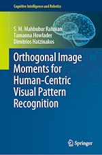 Télécharger le livre :  Orthogonal Image Moments for Human-Centric Visual Pattern Recognition