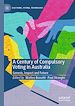 Télécharger le livre :  A Century of Compulsory Voting in Australia