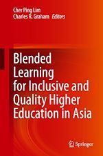 Télécharger le livre :  Blended Learning for Inclusive and Quality Higher Education in Asia