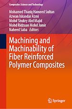 Télécharger le livre :  Machining and Machinability of Fiber Reinforced Polymer Composites