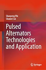 Télécharger le livre :  Pulsed Alternators Technologies and Application
