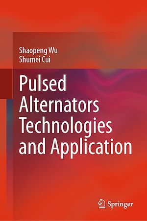 Téléchargez le livre :  Pulsed Alternators Technologies and Application