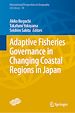 Télécharger le livre :  Adaptive Fisheries Governance in Changing Coastal Regions in Japan