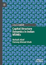 Télécharger le livre :  Capital Structure Dynamics in Indian MSMEs