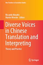 Download this eBook Diverse Voices in Chinese Translation and Interpreting