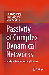 Télécharger le livre :  Passivity of Complex Dynamical Networks